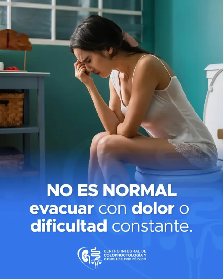 No es normal evacuar con dolor o dificultad constante